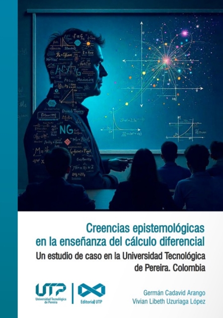 Creencias epistemologicas en la ensenanza del calculo diferencial