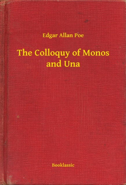 Colloquy of Monos and Una