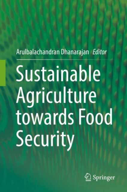 Sustainable Agriculture towards Food Security