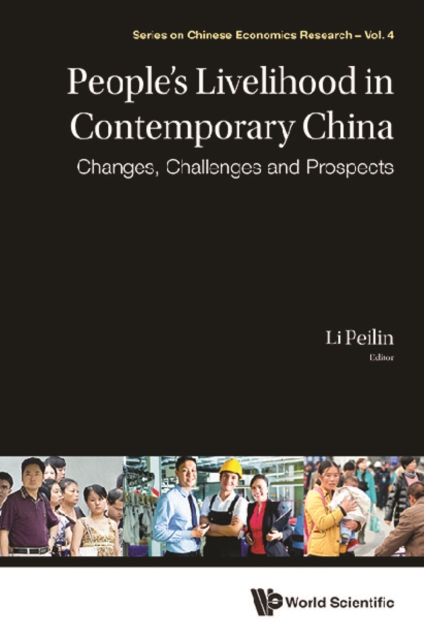 People's Livelihood In Contemporary China: Changes, Challenges And Prospects