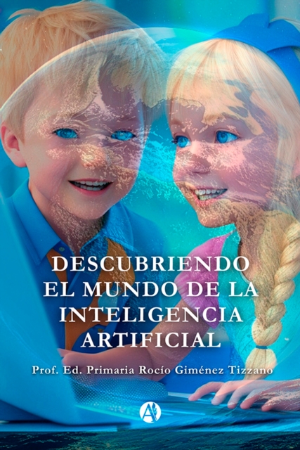 Descubriendo el mundo de la Inteligencia Artificial