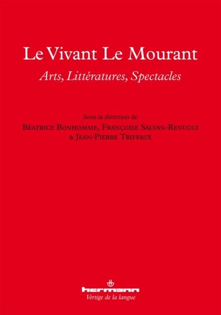 Le Vivant Le Mourant