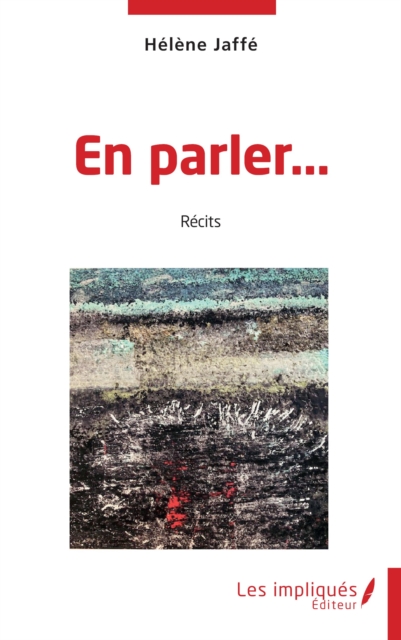 En parler…