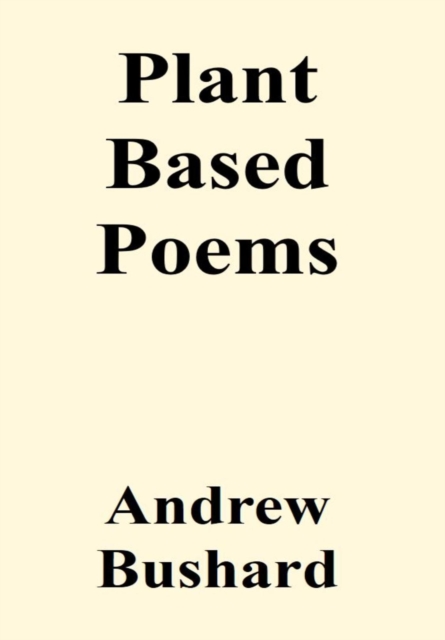 Plant Based Poems