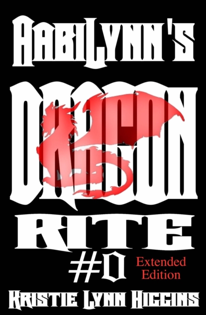 AabiLynn's Dragon Rite #0 Dragon's Brood: Extended Edition