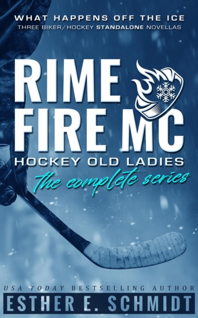 Rime Fire MC: Hockey Old Ladies (The Complete Series)