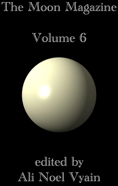 Moon Magazine Volume 6