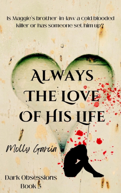 Always The Love of His Life