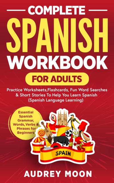 Complete Spanish Workbook for Adults