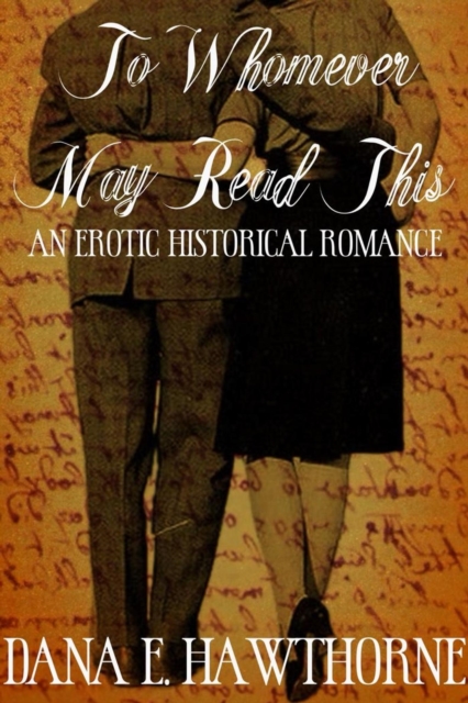 To Whomever May Read This