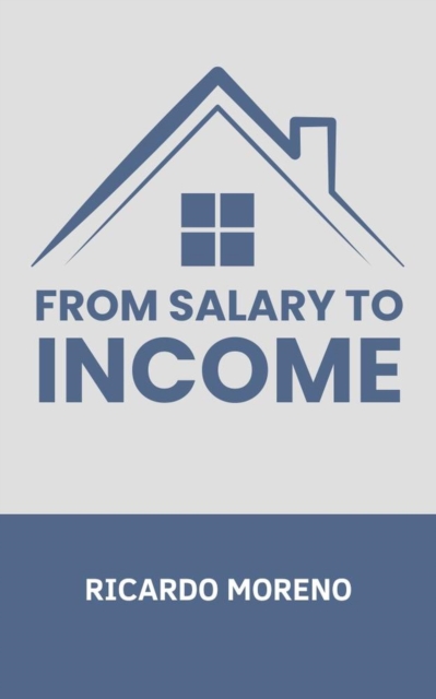 From Salary to Income