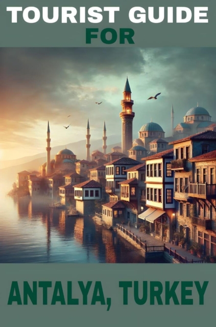 Tourist guide for antalya, turkey
