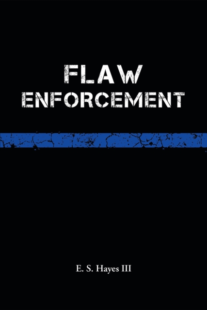 Flaw Enforcement