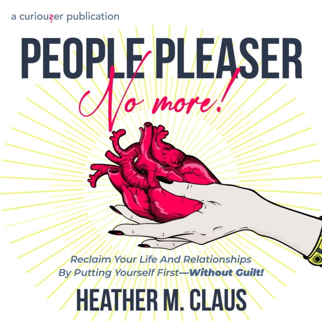 People Pleaser No More!