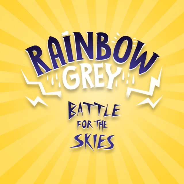 Rainbow Grey: Battle for the Skies