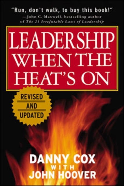 Leadership When the Heat's On