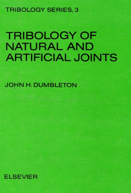 Tribology of Natural and Artificial Joints