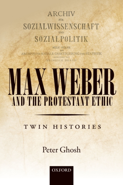 Max Weber and 'The Protestant Ethic'