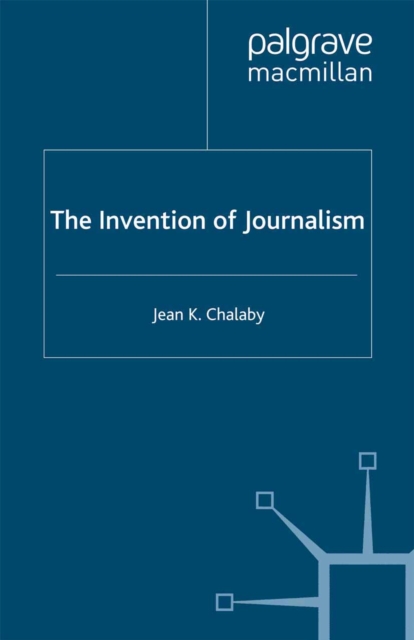 Invention of Journalism