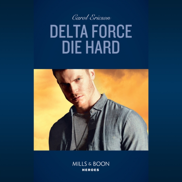 Delta Force Die Hard