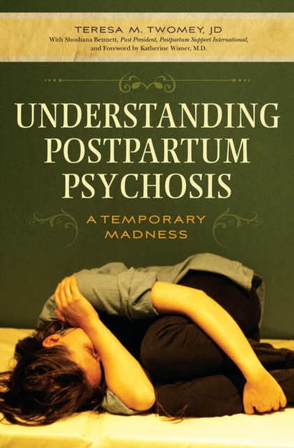 Understanding Postpartum Psychosis