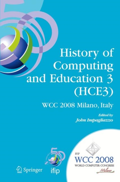History of Computing and Education 3 (HCE3)