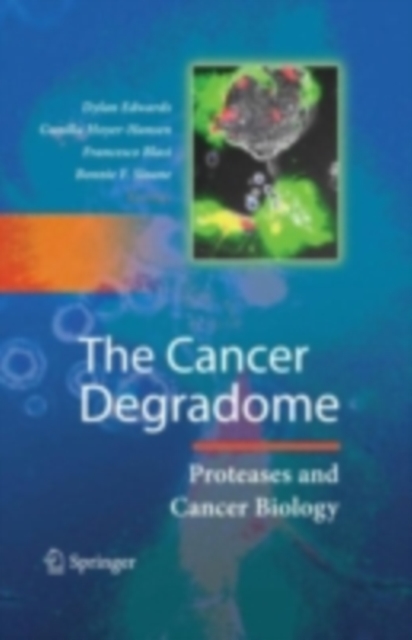 Cancer Degradome