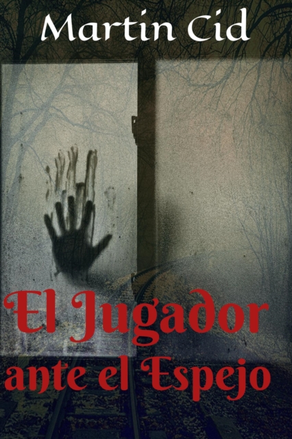 El Jugador ante el Espejo