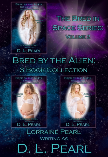 Bred by the Alien: 3 Book Collection: Bred in Space Volume 2