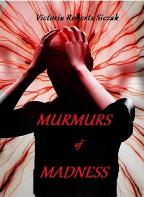 Murmurs of Madness