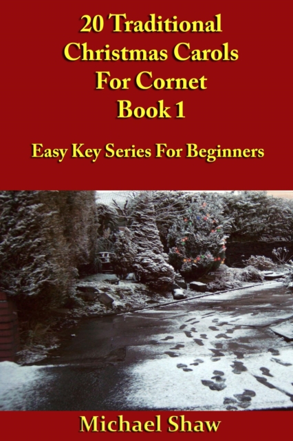 20 Traditional Christmas Carols For Cornet - Book 1