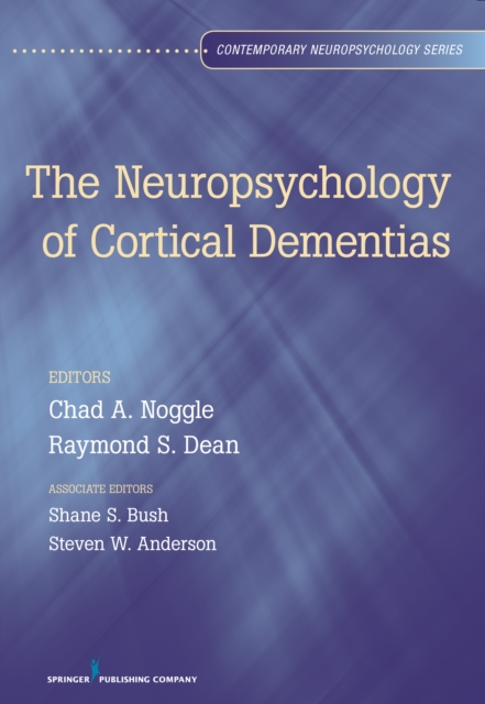 Neuropsychology of Cortical Dementias