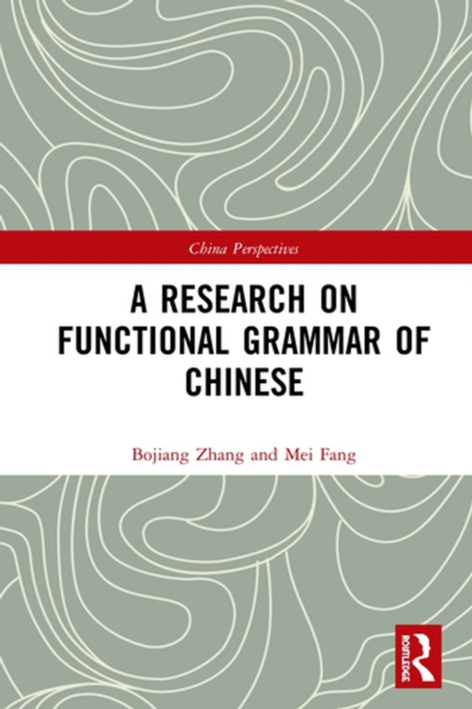 Research on Functional Grammar of Chinese