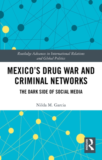 Mexico's Drug War and Criminal Networks