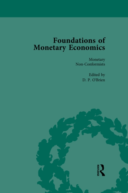 Foundations of Monetary Economics, Vol. 6