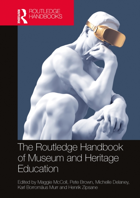 Routledge Handbook of Museum and Heritage Education