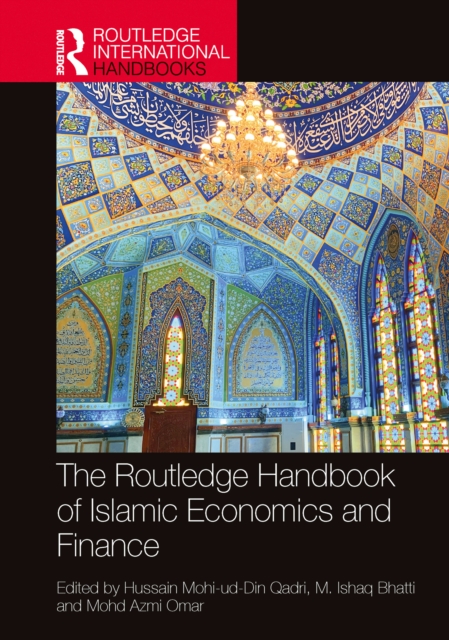 Routledge Handbook of Islamic Economics and Finance