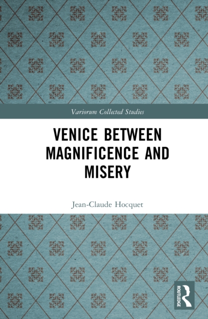 Venice Between Magnificence and Misery