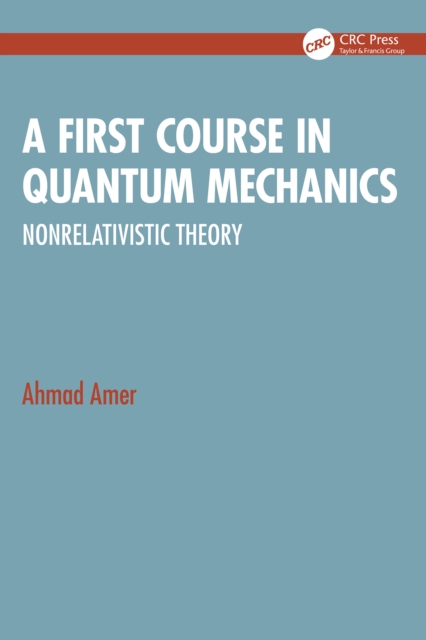 First Course in Quantum Mechanics