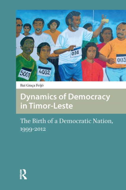 Dynamics of Democracy in Timor-Leste