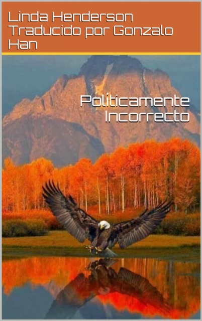 Políticamente Incorrecto