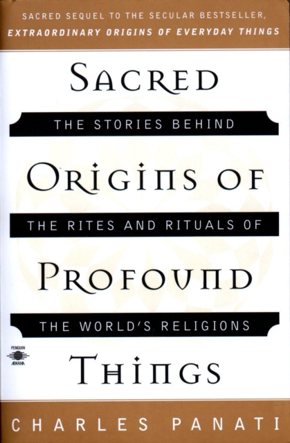 Sacred Origins of Profound Things