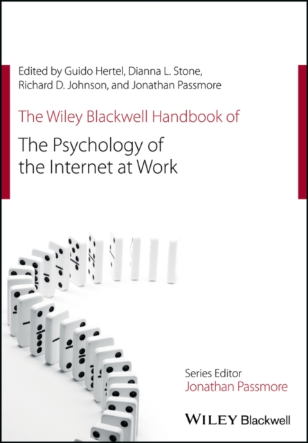 Wiley Blackwell Handbook of the Psychology of the Internet at Work