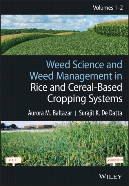 Weed Science and Weed Management in Rice and Cereal-Based Cropping Systems, 2 Volumes