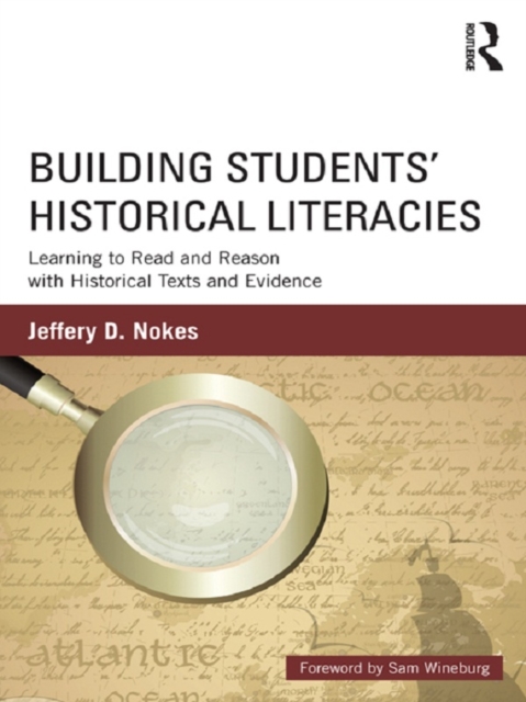 Building Students' Historical Literacies