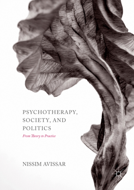 Psychotherapy, Society, and Politics