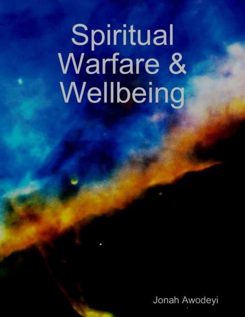 Spiritual Warfare & Wellbeing