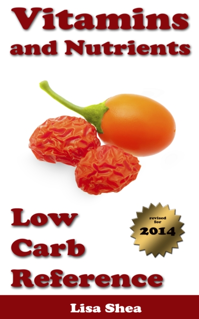 Vitamins and Nutrients - Low Carb Reference