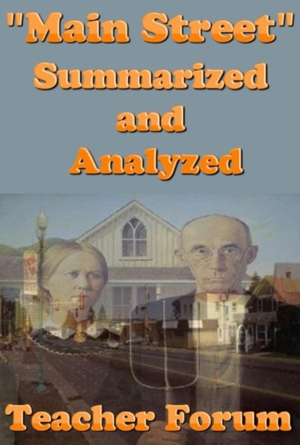 &quote;Main Street&quote; Summarized and Analyzed
