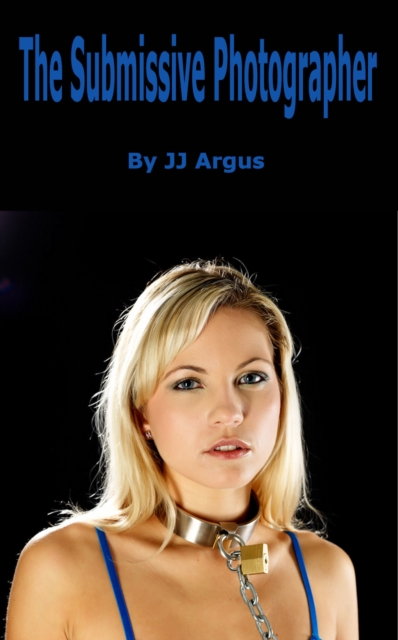 Submissive Photographer